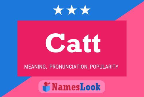 Catt Name Poster