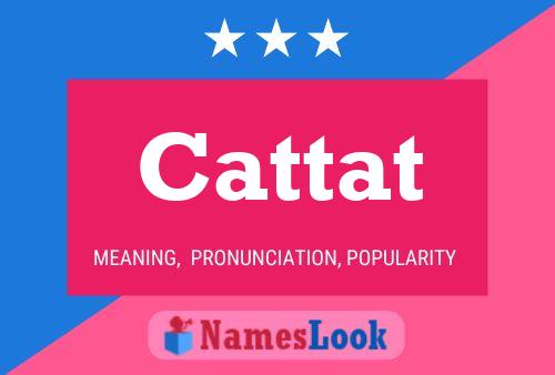 Cattat Name Poster