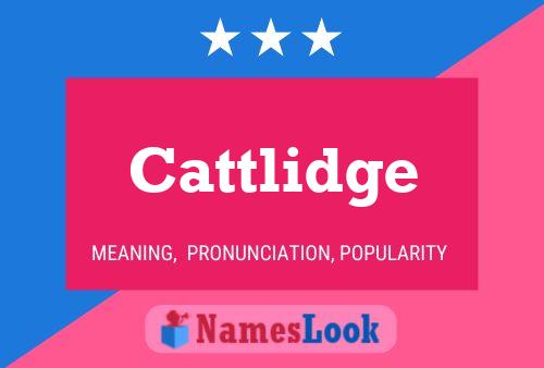 Cattlidge Name Poster