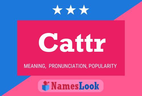 Cattr Name Poster