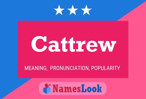 Cattrew Name Poster