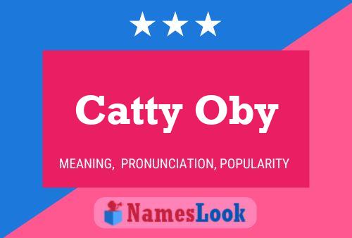 Catty Oby Name Poster