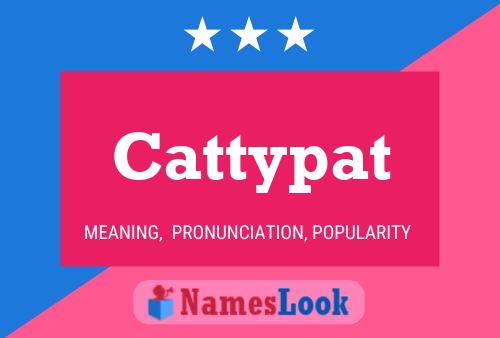 Cattypat Name Poster