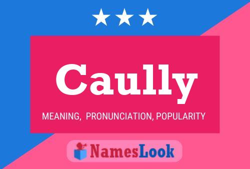 Caully Name Poster