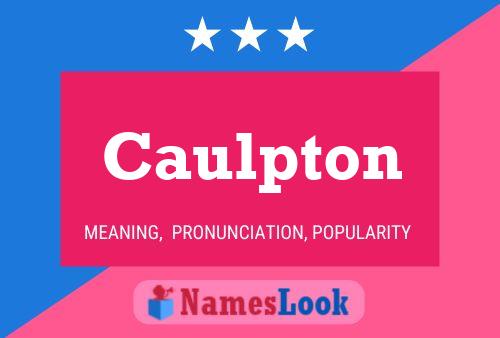 Caulpton Name Poster