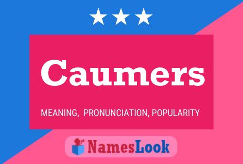 Caumers Name Poster