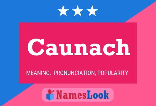 Caunach Name Poster