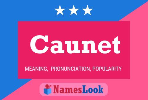 Caunet Name Poster