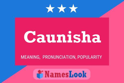 Caunisha Name Poster