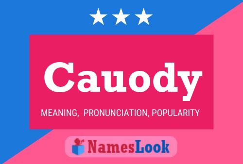 Cauody Name Poster