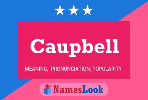 Caupbell Name Poster