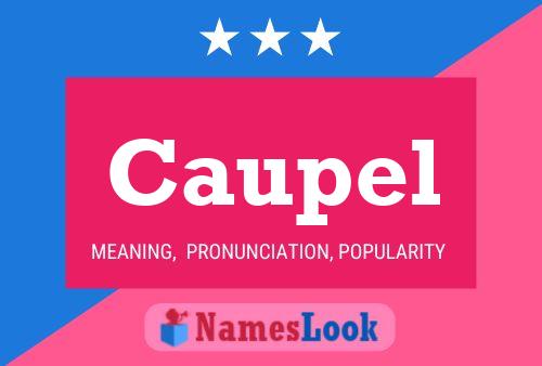 Caupel Name Poster