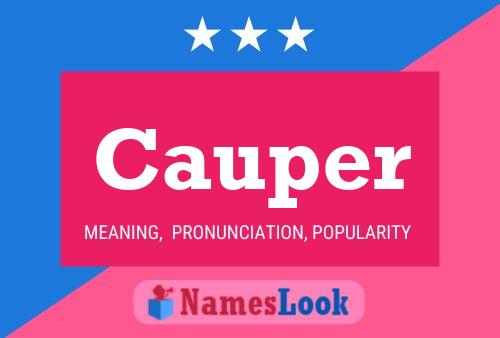 Cauper Name Poster