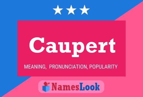 Caupert Name Poster