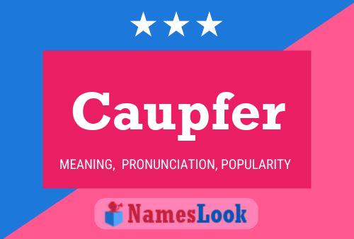 Caupfer Name Poster