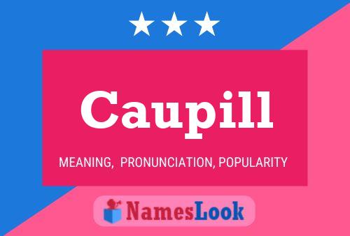 Caupill Name Poster