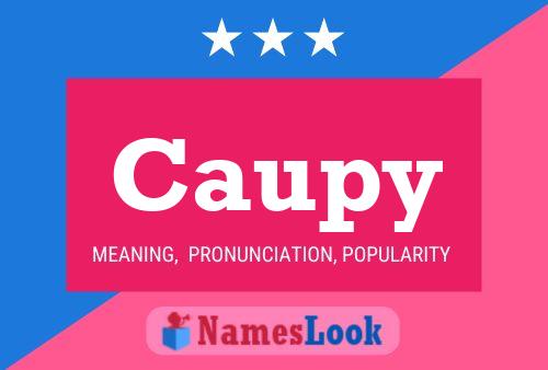 Caupy Name Poster