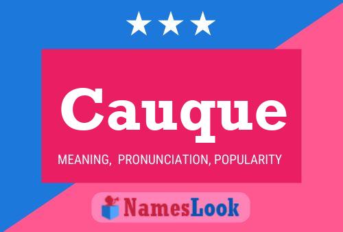 Cauque Name Poster