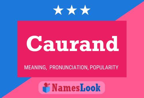 Caurand Name Poster