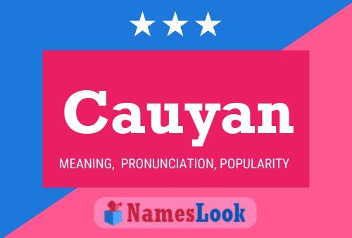 Cauyan Name Poster