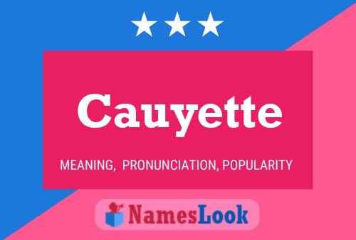 Cauyette Name Poster