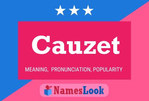 Cauzet Name Poster