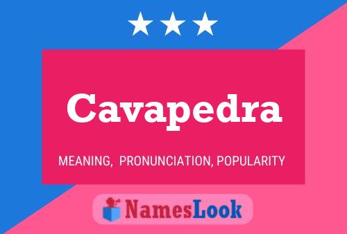 Cavapedra Name Poster