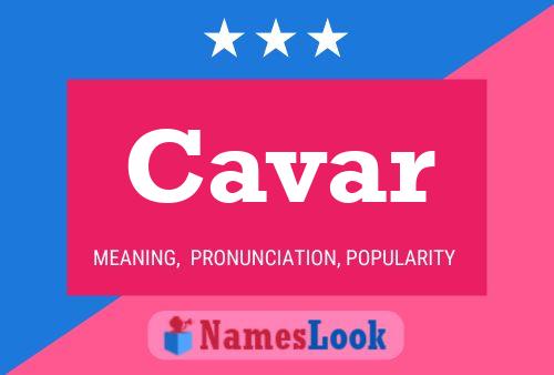 Cavar Name Poster