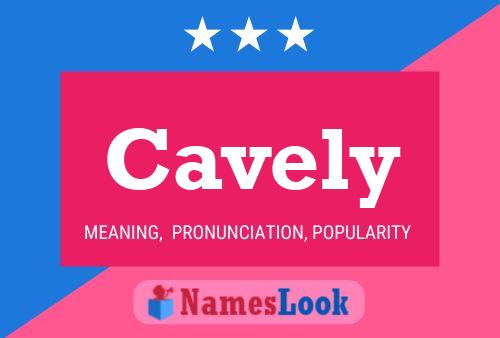 Cavely Name Poster