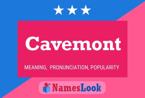 Cavemont Name Poster