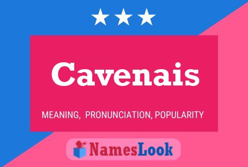 Cavenais Name Poster