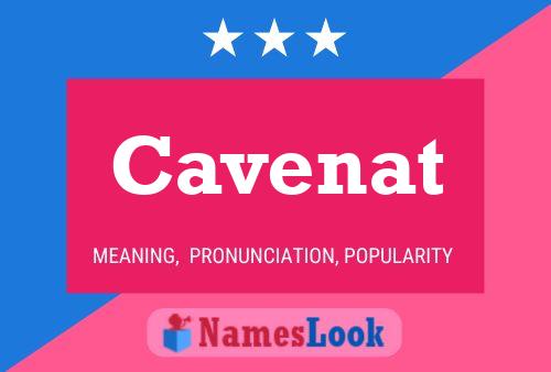 Cavenat Name Poster