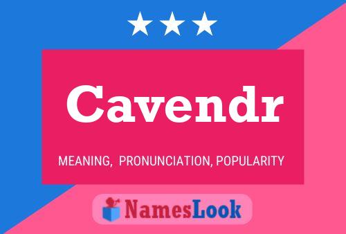 Cavendr Name Poster