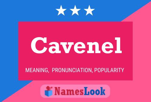 Cavenel Name Poster