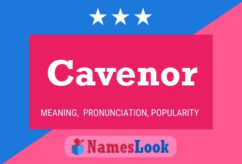 Cavenor Name Poster