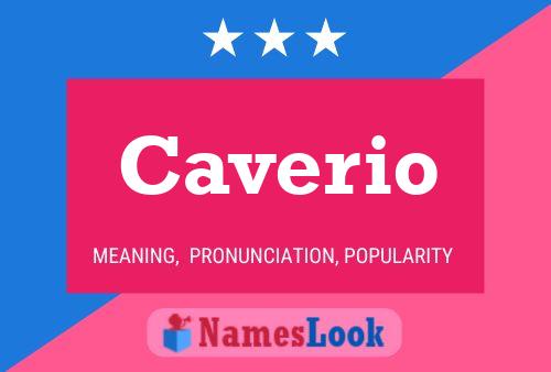 Caverio Name Poster