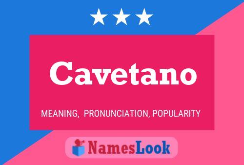 Cavetano Name Poster