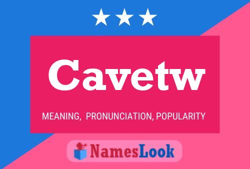 Cavetw Name Poster