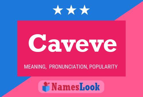 Caveve Name Poster