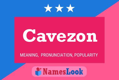 Cavezon Name Poster