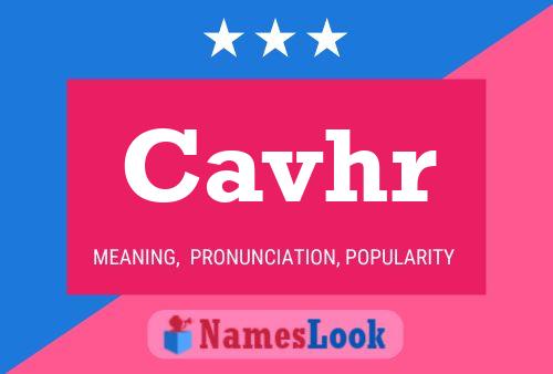 Cavhr Name Poster