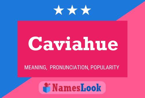 Caviahue Name Poster