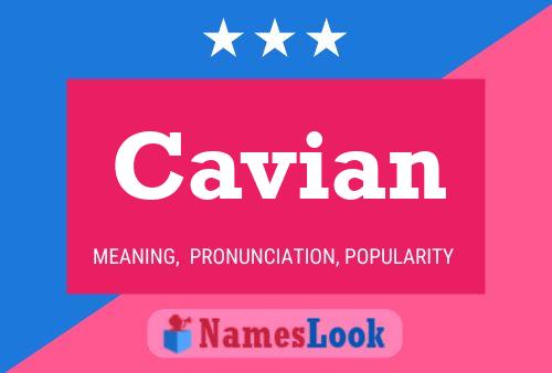 Cavian Name Poster