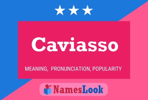 Caviasso Name Poster