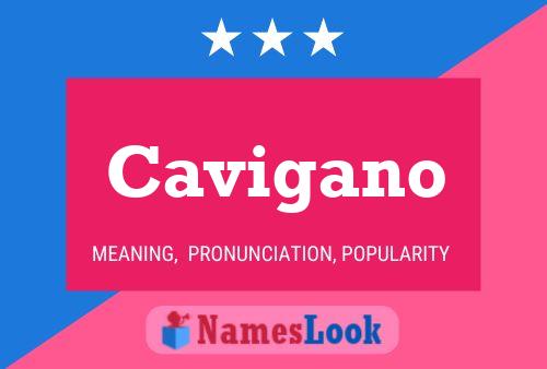 Cavigano Name Poster