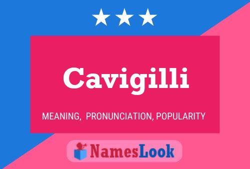 Cavigilli Name Poster