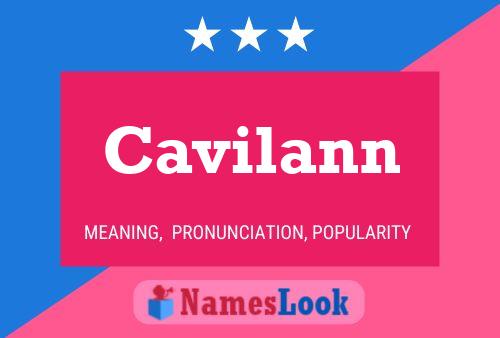 Cavilann Name Poster