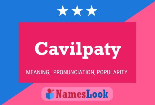 Cavilpaty Name Poster