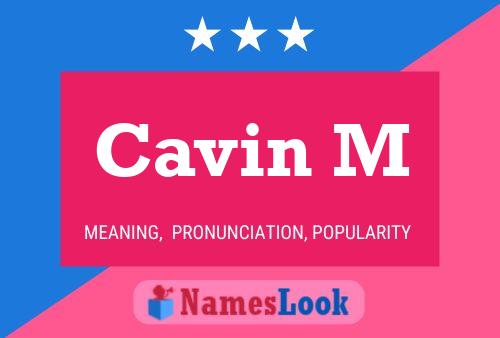 Cavin M Name Poster