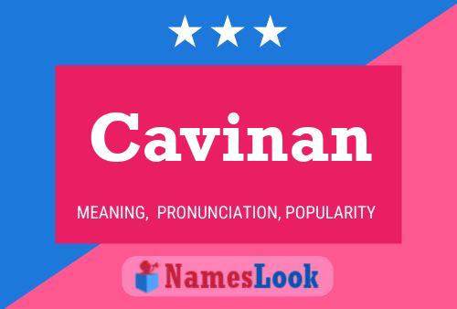 Cavinan Name Poster